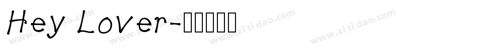 Hey Lover字体转换